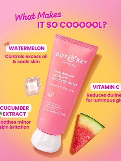 Dot & Key Watermelon Cooling Gel Face Wash With Vitamin C & Cucumber - Image 8